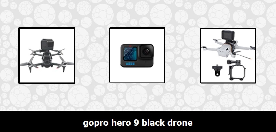 Classifica del Miglior Gopro hero 9 black drone Come Scegliere il